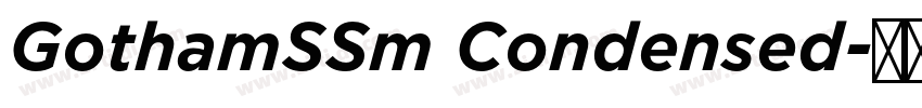 GothamSSm Condensed字体转换